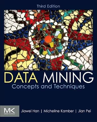 دانلود نسخه کامل کتاب Data Mining: Concepts and Techniques (The Morgan Kaufmann Series in Data Management Systems)