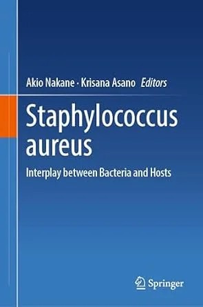 دانلود نسخه کامل کتاب Staphylococcus aureus: Interplay between Bacteria and Hosts