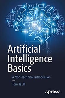 دانلود نسخه کامل کتاب Artificial Intelligence Basics: A Non-Technical Introduction