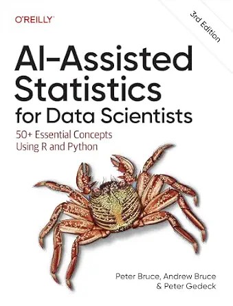دانلود نسخه کامل کتاب AI-Assisted Statistics for Data Scientists: 50+ Essential Concepts Using R and Python