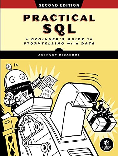 دانلود نسخه کامل کتاب Practical SQL, 2nd Edition: A Beginner’s Guide to Storytelling with Data Kindle Edition