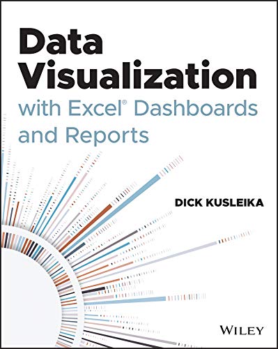 دانلود نسخه کامل کتاب Data Visualization with Excel Dashboards and Reports 1st Edition