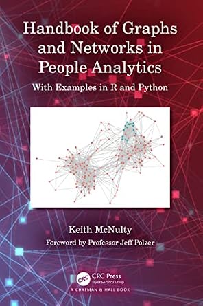 دانلود نسخه کامل کتاب Handbook of Graphs and Networks in People Analytics: With Examples in R and Python