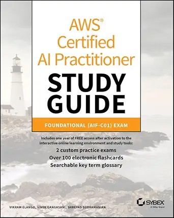 دانلود نسخه کامل کتاب AWS Certified AI Practitioner Study Guide: Foundational (AIF-C01) Exam (Sybex Study Guide)