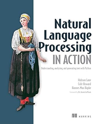 دانلود نسخه کامل کتاب Natural Language Processing in Action: Understanding, analyzing, and generating text with Python