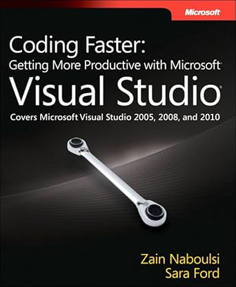 دانلود نسخه کامل کتاب Coding Faster: Getting More Productive with Microsoft Visual Studio (Developer Reference)