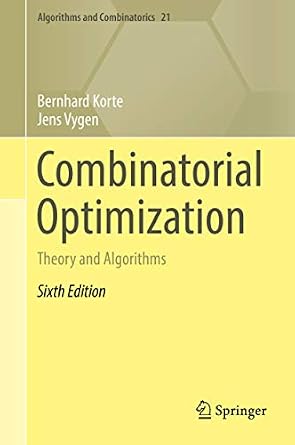 دانلود نسخه کامل کتاب Combinatorial Optimization: Theory and Algorithms (Algorithms and Combinatorics Book 21)
