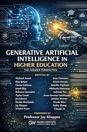 دانلود نسخه کامل کتاب GENERATIVE ARTIFICIAL INTELLIGENCE IN HIGHER EDUCATION: THE INSIDER PERSPECTIVE