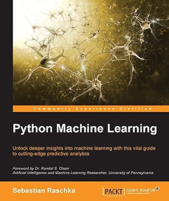دانلود نسخه کامل کتاب Python Machine Learning: Unlock deeper insights into Machine Leaning with this vital guide to cutting-edge predictive analytics