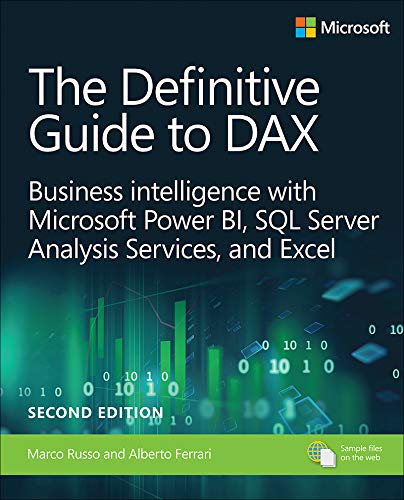دانلود نسخه کامل کتاب Definitive Guide to DAX, The: Business intelligence for Microsoft Power BI, SQL Server Analysis Services, and Excel (Business Skills) 2nd Edition