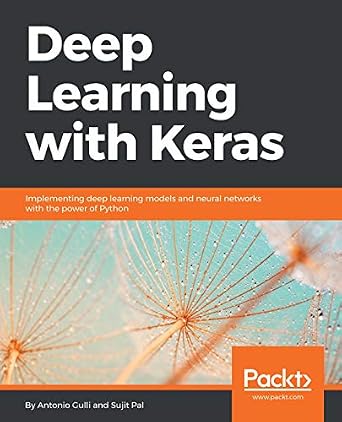 دانلود نسخه کامل کتاب Deep Learning with Keras: Implementing deep learning models and neural networks with the power of Python