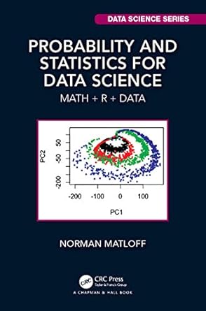 دانلود نسخه کامل کتاب Probability and Statistics for Data Science: Math + R + Data (Chapman & Hall/CRC Data Science Series)