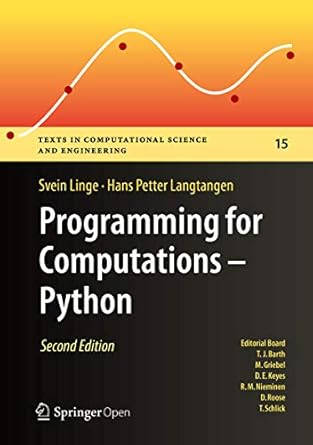 دانلود نسخه کامل کتاب Programming for Computations – Python: A Gentle Introduction to Numerical Simulations with Python 3.6 (Texts in Computational Science and Engineering Book 15)