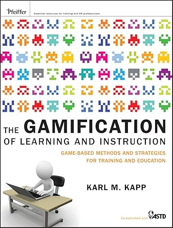 دانلود نسخه کامل کتاب The Gamification of Learning and Instruction: Game-based Methods and Strategies for Training and Education