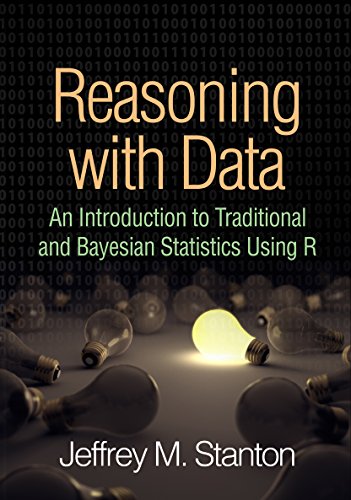 دانلود نسخه کامل کتاب Reasoning with Data: An Introduction to Traditional and Bayesian Statistics Using R Annotated Edition