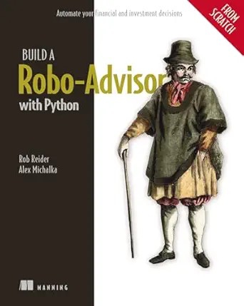 دانلود نسخه کامل کتاب Build a Robo-Advisor with Python (From Scratch)