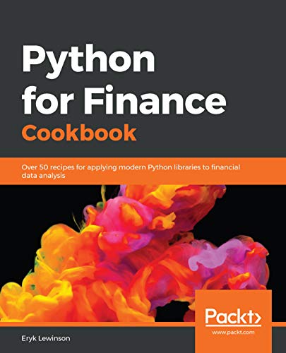 دانلود نسخه کامل کتاب Python for Finance Cookbook: Over 50 recipes for applying modern Python libraries to financial data analysis 1st Edition