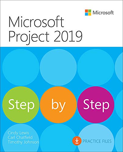 دانلود نسخه کامل کتاب Microsoft Project 2019 Step by Step (Step by Step (Microsoft)) 1st Edition