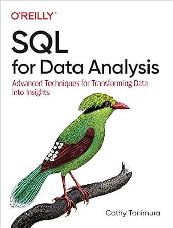 دانلود نسخه کامل کتاب SQL for Data Analysis: Advanced Techniques for Transforming Data into Insights