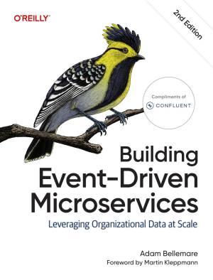 کتاب Building Event-Driven Microservices: Leveraging Organizational Data at Scale
