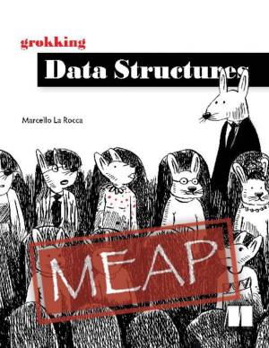 کتاب Grokking Data Structures (MEAP V06)