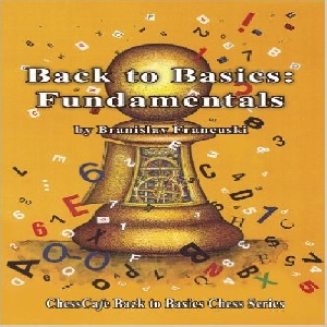 کتاب اصول بنیادی شطرنج Back to Basics: Fundamentals