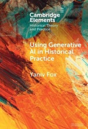کتاب Using Generative AI in Historical Practice