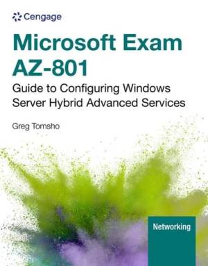 کتاب Microsoft Exam AZ-801: Guide to Configuring Windows Server Hybrid Advanced Services