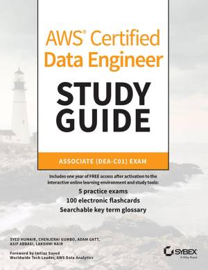 کتاب AWS Certified Data Engineer Study Guide: Associate (DEA-C01) Exam
