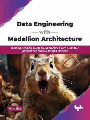 کتاب Data Engineering with Medallion Architecture