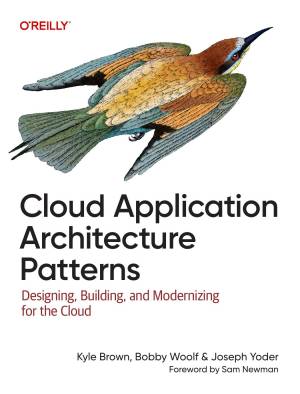کتاب Cloud Application Architecture Patterns: Designing, Building, and Modernizing for the Cloud