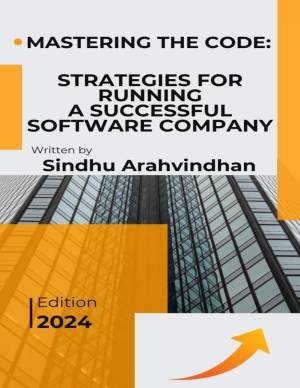 کتاب Mastering the Code: Strategies for Running a Successful Software Company