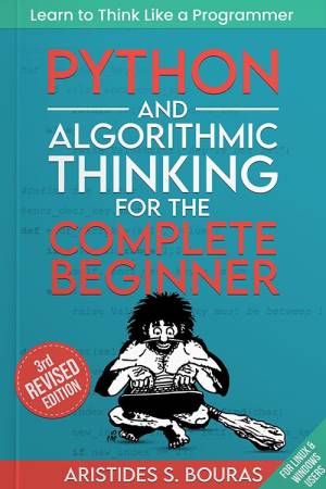 کتاب Python and Algorithmic Thinking for the Complete Beginner