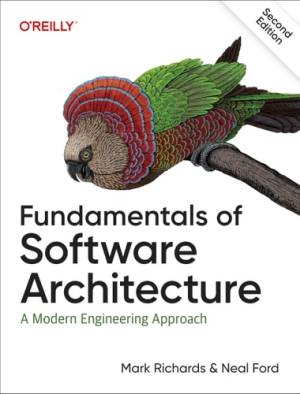 کتاب Fundamentals of Software Architecture, 2nd Edition: A Modern Engineering Approach