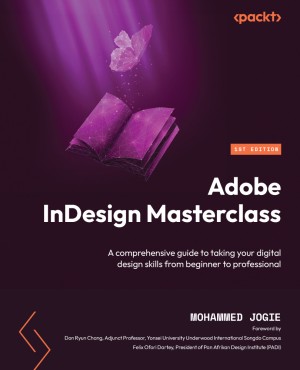 کتاب Adobe InDesign Masterclass: A comprehensive guide to taking your digital design skills from beginner to professional