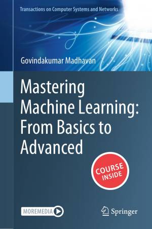 کتاب Mastering Machine Learning: From Basics to Advanced