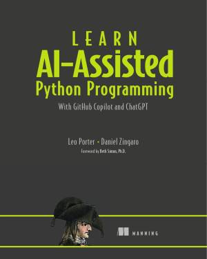 کتاب Learn AI-Assisted Python Programming with GitHub Copilot and ChatGPT
