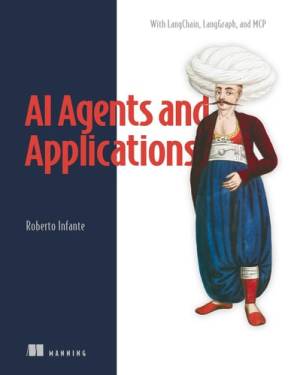 کتاب AI Agents and Applications: With LangChain, LangGraph, and MCP