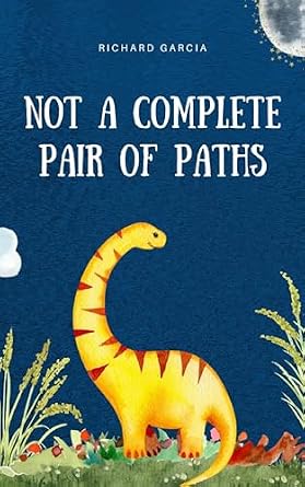 دانلود نسخه کامل کتاب Not A Complete Pair Of Paths