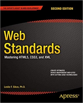 کتاب Web Standards: Mastering HTML5, CSS3, and XML