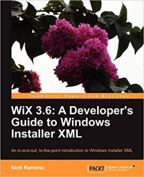 کتاب WiX 3.6: A Developer’s Guide to Windows Installer XML