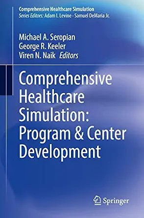 دانلود نسخه کامل کتاب Comprehensive Healthcare Simulation: Program & Center Development: Center & Program Development