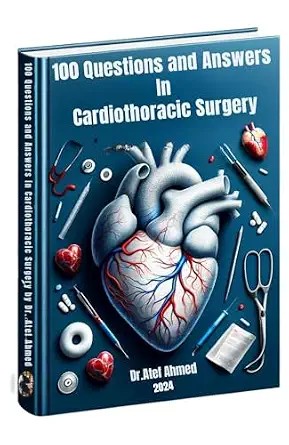 دانلود نسخه کامل کتاب 100 Questions and Answers in Cardiothoracic Surgery (100 Questions and Answers For Medical Students and Doctors)