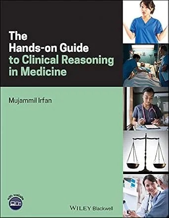دانلود نسخه کامل کتاب The Hands-on Guide to Clinical Reasoning in Medicine (Hands-on Guides)