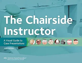 دانلود نسخه کامل کتاب The Chairside Instructor: A Visual Guide to Case Presentations