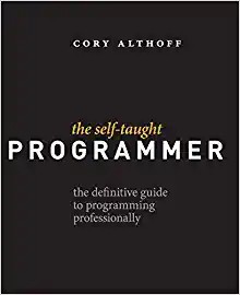 کتاب The Self-Taught Programmer: The Definitive Guide to Programming Professionally