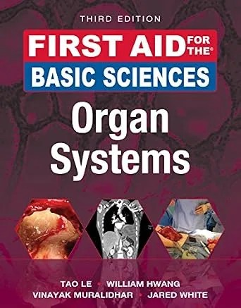 دانلود نسخه کامل کتاب First Aid for the Basic Sciences: Organ Systems, Third Edition (First Aid Series)