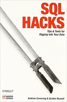 کتاب SQL Hacks: Tips & Tools for Digging Into Your Data