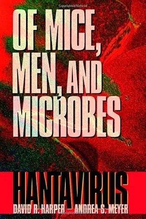 دانلود نسخه کامل کتاب Of Mice, Men, and Microbes: Hantavirus