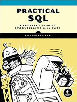 کتاب Practical SQL: A Beginner’s Guide to Storytelling with Data